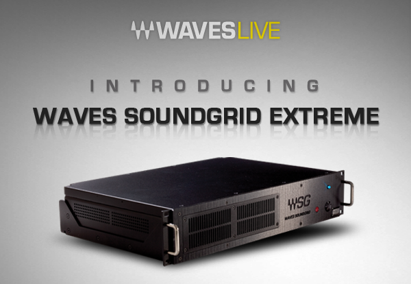 Waves SoundGrid Extreme